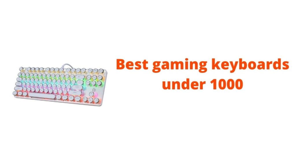 gaming keyboards under 1000 with RGB lights