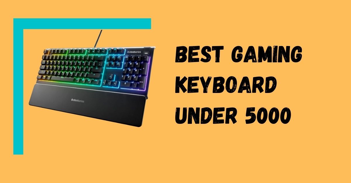 Best gaming keyboard under 5000 with RGB lights